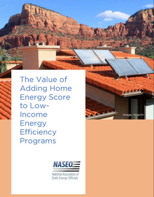 The Value of Adding Home energy Score to Low-Income Energy Efficiency Programs